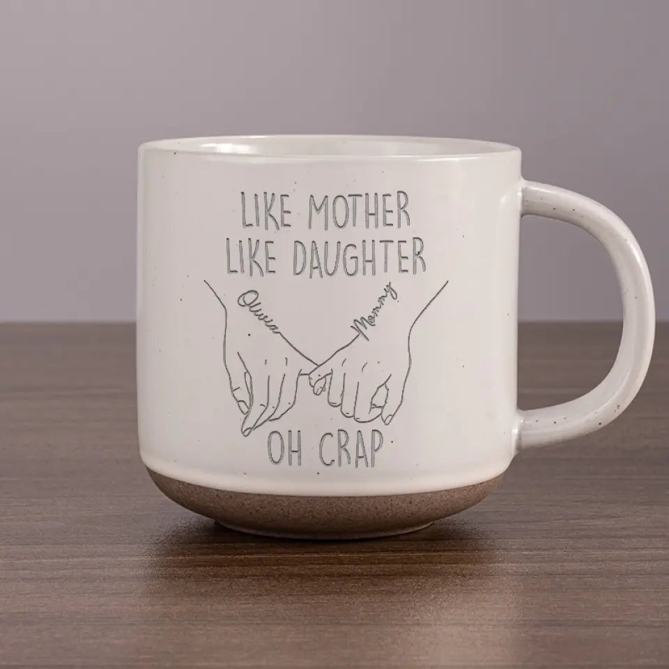 Gobanus Like Mother Like Daughter - Family Personalized Custom Pottery Mug - Gift For Mom, Grandma