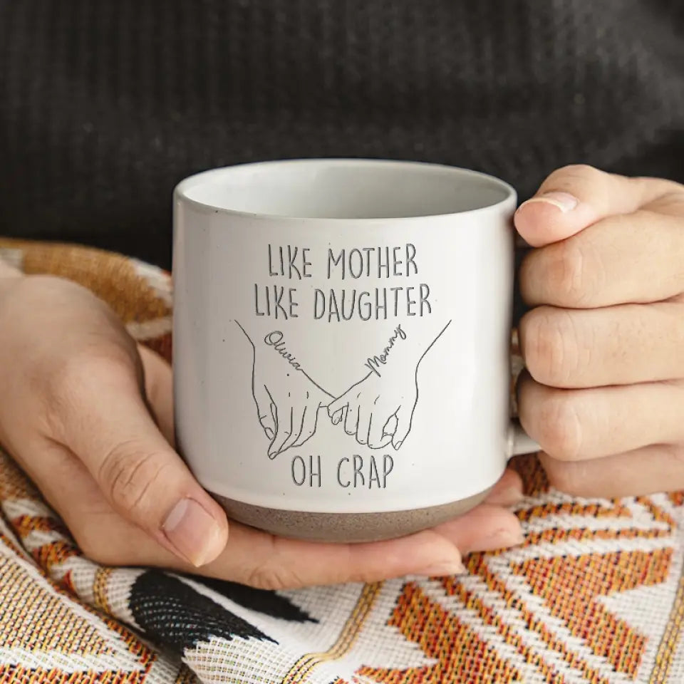Gobanus Like Mother Like Daughter - Family Personalized Custom Pottery Mug - Gift For Mom, Grandma