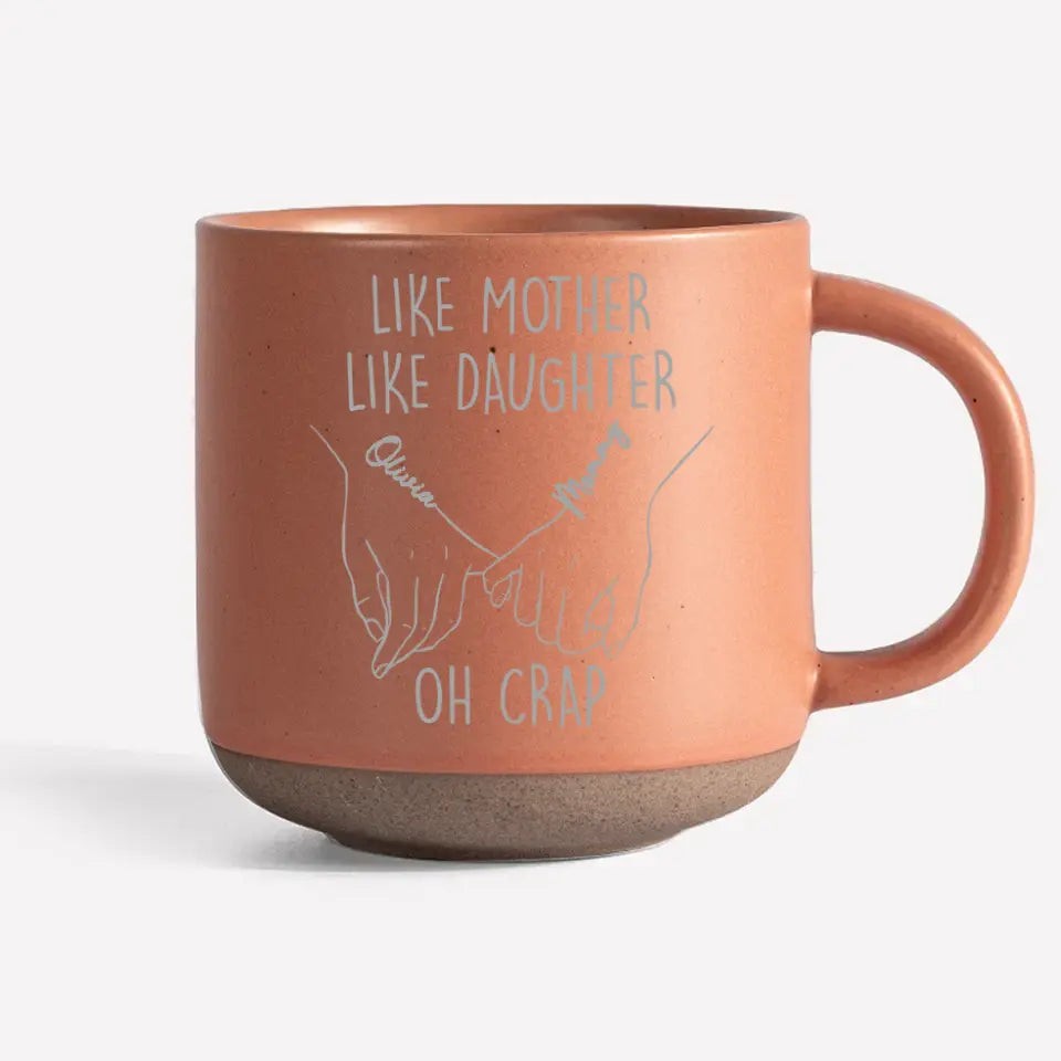 Gobanus Like Mother Like Daughter - Family Personalized Custom Pottery Mug - Gift For Mom, Grandma